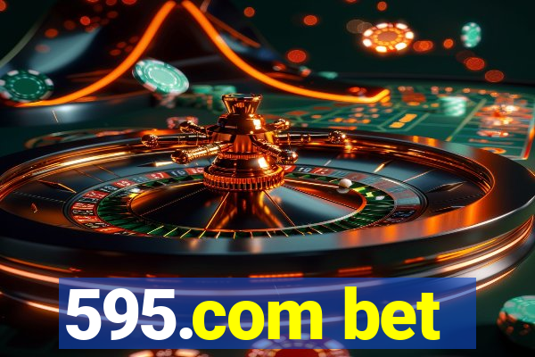 595.com bet